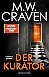 Der Kurator by M.W. Craven