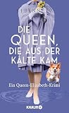Die Queen, die au...