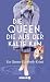 Die Queen, die aus der Kälte kam: Ein Queen-Elizabeth-Krimi Queen, die aus der Kälte kam: Ein Queen-Elizabeth-Krimi (Her Majesty the Queen Investigates #5)
