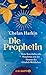 Die Prophetin by Chelan Harkin