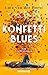 Konfetti-Blues: Ein Liebesroman (German Edition)