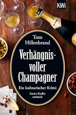 Verhängnisvoller Champagner (Xavier Kieffer, #8)