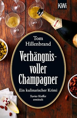 Verhängnisvoller Champagner (Xavier Kieffer, #8)