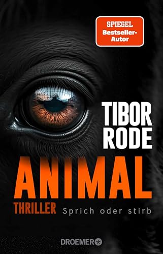 Animal: Sprich oder stirb (Kindle Edition)
