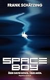 Spaceboy: Über Da...