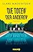Die Toten der anderen: Kriminalroman (Ein Fall für Ffion Morgan 3) (German Edition)