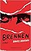 Brennen by Daniel Donskoy