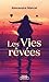 Les vies rêvées by Alexandre Marcel