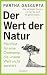 Der Wert der Natur: Manifest für eine Ökonomie, die unsere Welt nicht zerstört (German Edition)
