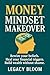 Money Mindset Makeover: Rew...
