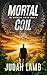 Mortal Coil: A Christian Su...