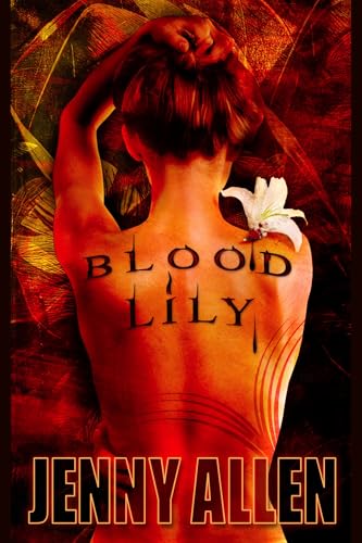 Blood Lily (Lilith Adams Book 1)