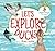 Let's Explore Ducks by Siski Kalla Let's Explore Ducks by Siski Kalla