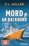 Mord an Backbord:...