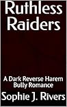 Ruthless Raiders