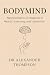 Bodymind by Dr Alexander Thompson