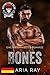 Bones (Dark Slayers MC- Deutsch) (German Edition)