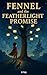 Fennel and the Featherlight Promise by AJ Tracy