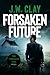 Forsaken Future