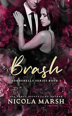 Brash (Bombshells, #1)
