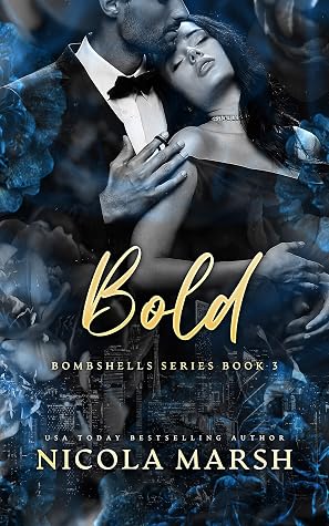 Bold (Bombshells, #3)