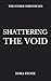 Shattering The Void (The Et...