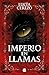 Imperio en llamas (Fénix & ...