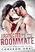 Protected by My Roommate (Shacked Up Love)