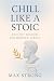 Chill Like a Stoic: Ancient...