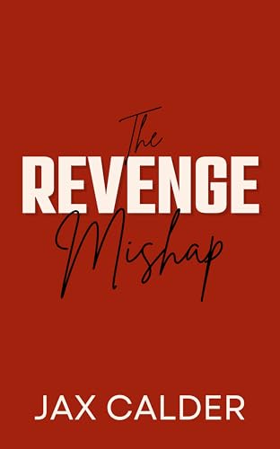 The Revenge Mishap (The Revenge Club, #2)