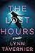 The Lost Hours: A Thriller