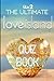Love Island Ultimate Quiz Book by Lynx Smith