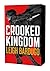 Crooked Kingdom (Six of Crows, #2)