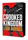 Crooked Kingdom by Leigh Bardugo