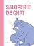 Saloperie de chat