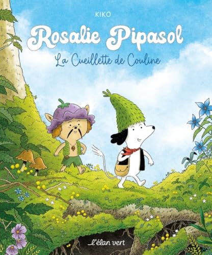 Rosalie Pipasol - La Cueillette de Couline (Hardcover)
