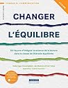CHANGER L'ÉQUILIB...