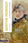 Berthe Morisot: L...