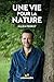 Une vie pour la nature