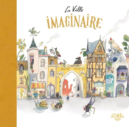 La Ville imaginaire (Hardcover)