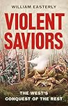 Violent Saviors: ...