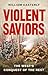 Violent Saviors by William Easterly