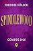 Spindlewood: The gripping f...