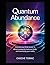 Quantum Abundance: Activate...