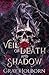 Veil of Death and Shadow (Order of Reapers)