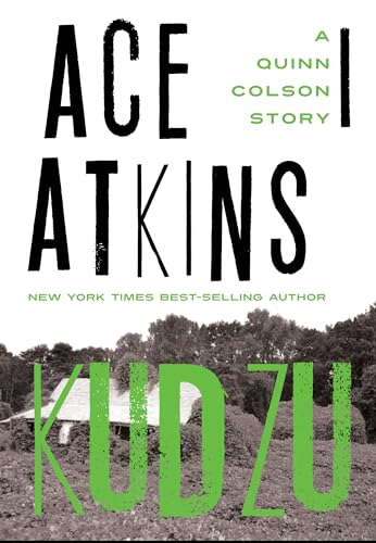 Kudzu: A Quinn Colson Short Story (Kindle Edition)