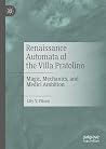 Renaissance Automata of the Villa Pratolino by Lily V. Filson