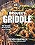 Project Griddle: The Versatile Art of Grilling on a Flattop