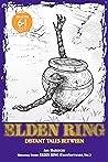 Elden Ring: Distant Tales Between, Chapter 6.2