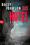 Das Hotel: Das Ho...